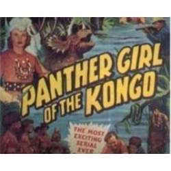PANTHER GIRL OF THE KONGO, 12 CHAPTER SERIAL, 1955